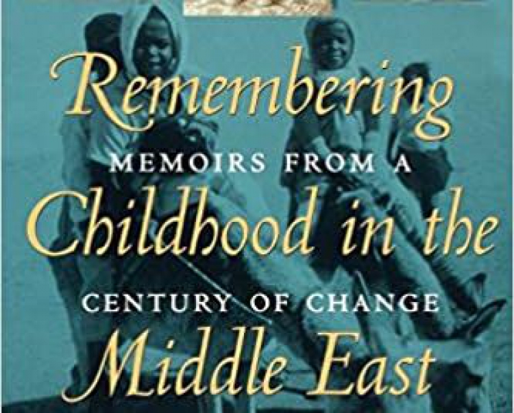 خاطره‌نگاشت کودکی در خاورميانه: خاطراتی از یک قرن تغییر